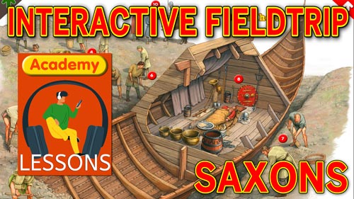 Interactive field trip: Saxons